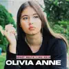 Olivia Anne - Heart Melts Like Rain - Single